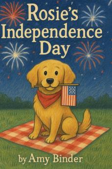 Rosie's Independence Day
