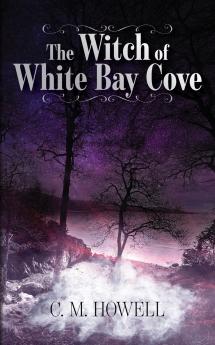 The Witch of White Bay Cove