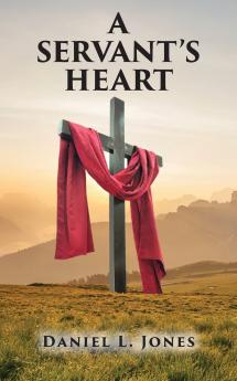 A SERVANT'S HEART