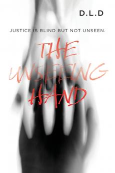 The Unseeing Hand