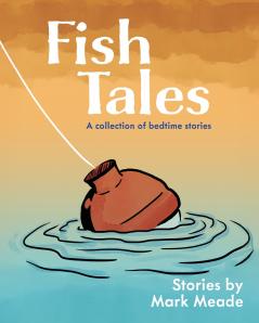 Fish Tales