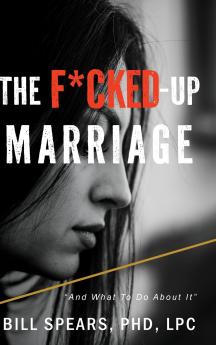 The F*cked Up Marriage