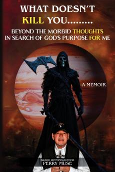 What Doesn't Kill You