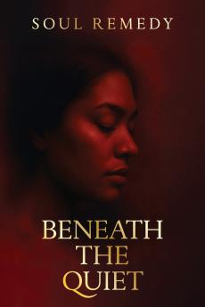 Beneath the Quiet