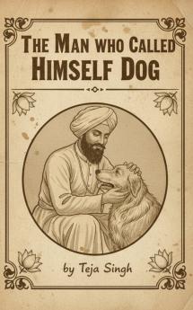 The Man Who Called Himself Dog