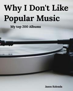 Why I Don't Like Popular Music
