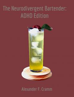 The Neurodivergent Bartender ADHD Edition-Collectors Edition