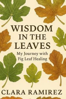 Wisdom in the Leaves