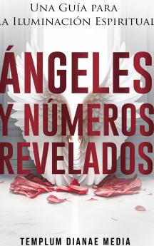 Ángeles y Números Revelados