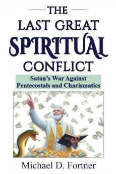 The Last Great Spiritual Conflict