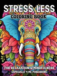 Stress Less Coloring Book