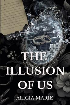 The Illusion of Us