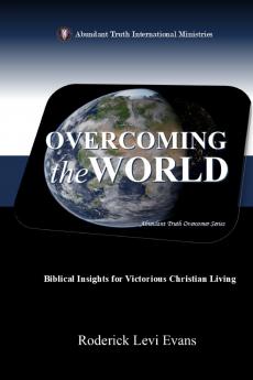 Overcoming the World