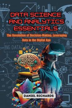 Data Science and Analytics Essentials