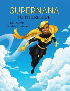 SuperNana to the Rescue!