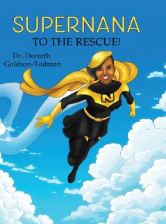 SuperNana to the Rescue!