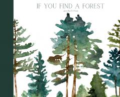 If You Find A Forest