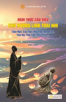 Nghi Thức Cầu Siêu Chư Hương Linh Thai Nhi