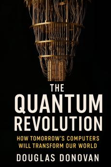 The Quantum Revolution