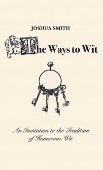 The Ways to Wit
