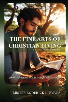 The Fine Arts of Christian Living