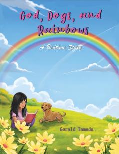 God Dogs and Rainbows