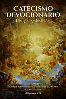 Catecismo Devocionario De Las Americas (Spanish Edition)