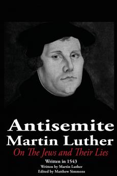 The Antisemite Martin Luther