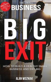 The Small Business Big Exit
