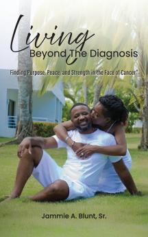 Living Beyond the Diagnosis