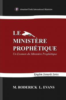 Le Ministère Prophétique