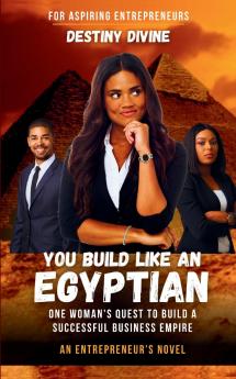 You Build Like An Egyptian