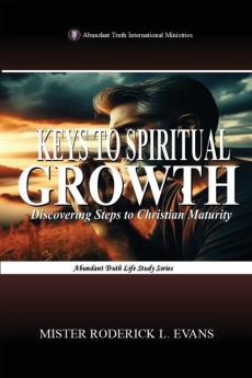 Keys to Spiritual Growth