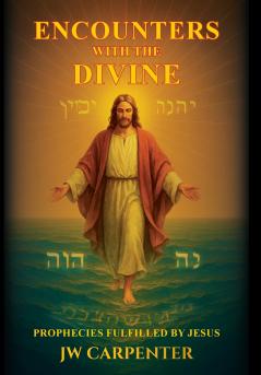 Encounters with the Divine