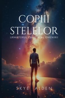 Children of the Stars / Copiii Stelelor