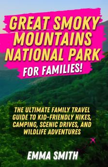 Great Smoky Mountains National Park for Families