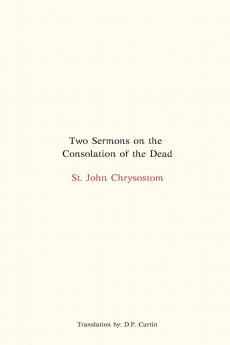 Two Sermons on the Consolation of the Dead