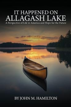 IT HAPPENED ON ALLAGASH LAKE