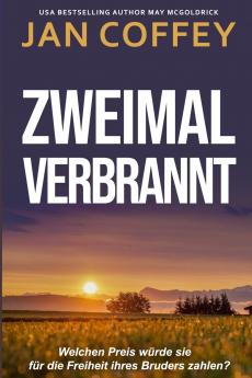 Zweimal Verbrannt