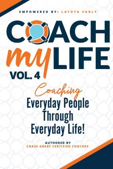 Coach My Life Volume IV