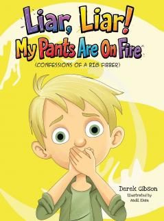 Liar Liar My Pants Are On Fire!