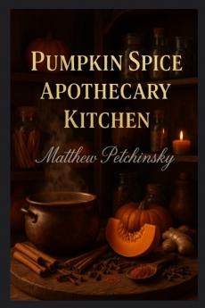 Pumpkin Spice Apothecary Kitchen