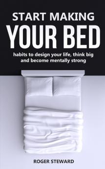 START MAKING YOUR BED