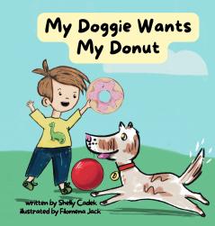My Doggie Wants My Donut