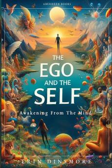 The Ego And The Self