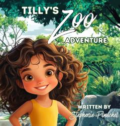Tilly's Zoo Adventure