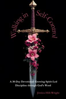 Walking In Self-Control