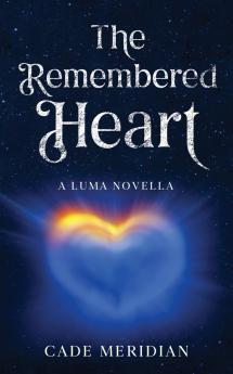 The  Remembered Heart