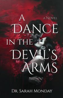 A Dance in the Devil's Arms
