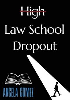 Law School Dropout